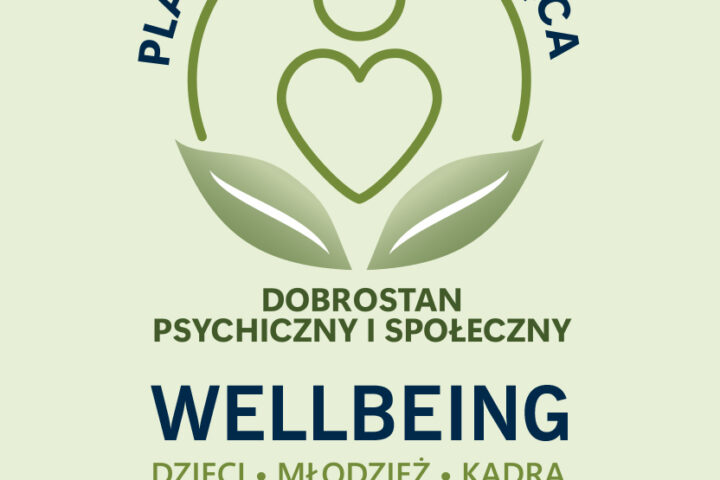 Więcej o: Dobrostan Psychiczny i Społeczny